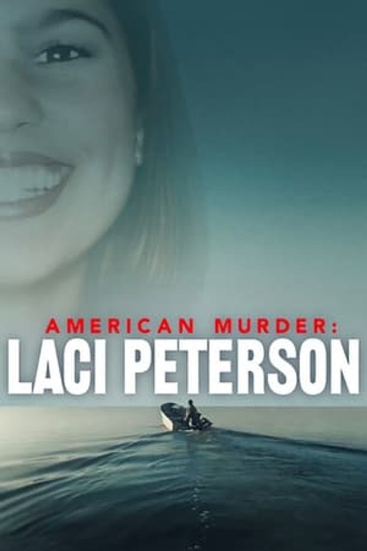 Serie El caso Laci Peterson: el marido perfecto