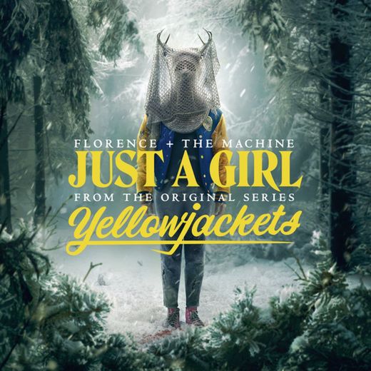 Just A Girl - From The Original Series “Yellowjackets”