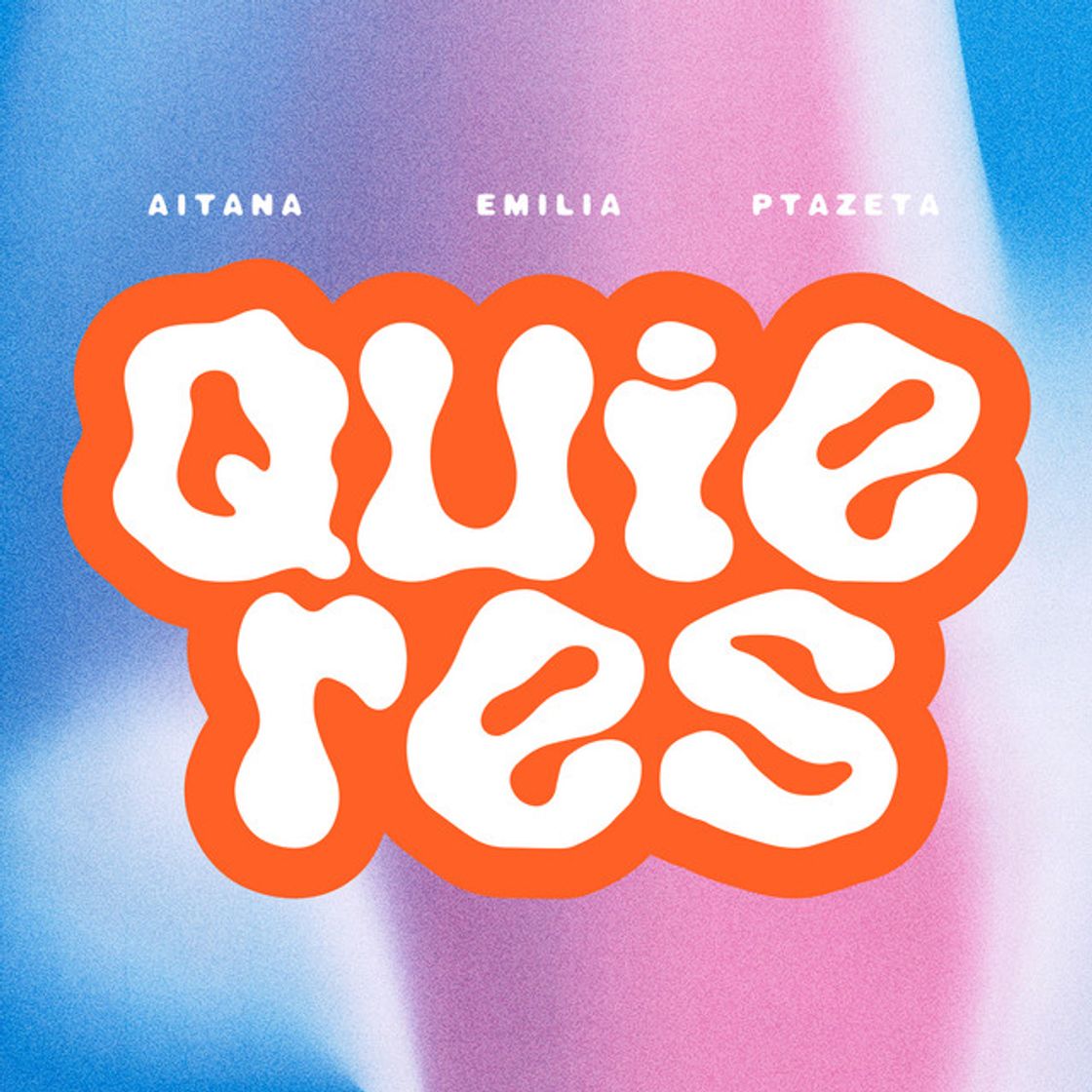 Quieres