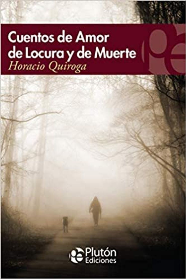 Books CUENTOS DE AMOR LOCURA Y MUERTE