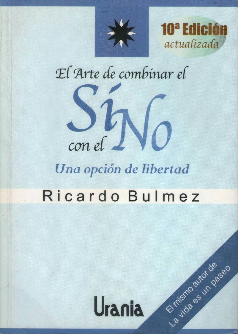 Book El arte de combinar el SI con el No. Ricardo Bulmez.