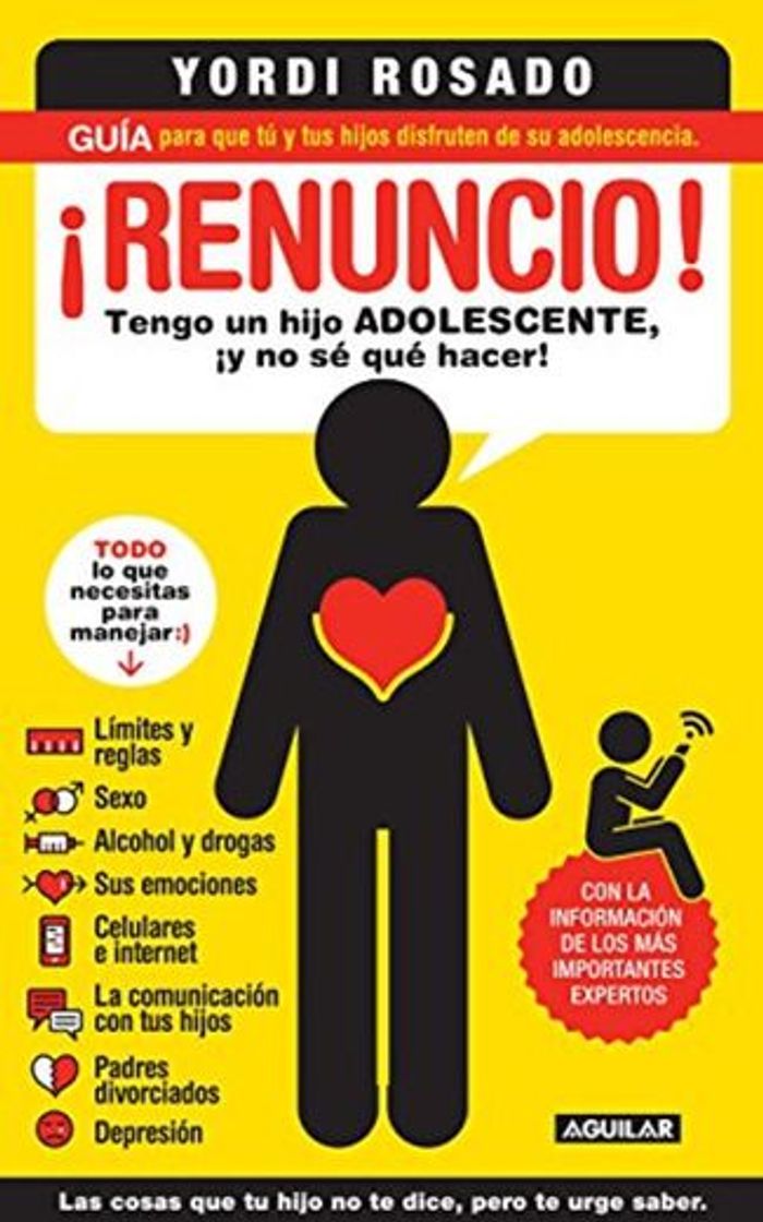 Libros ¡Renuncio! Tengo un hijo adolescente, ¡y no sé qué hacer!