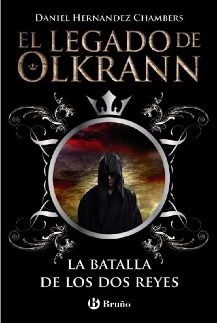 Libros El legado de Olkrann, 1. La batalla de los dos reyes