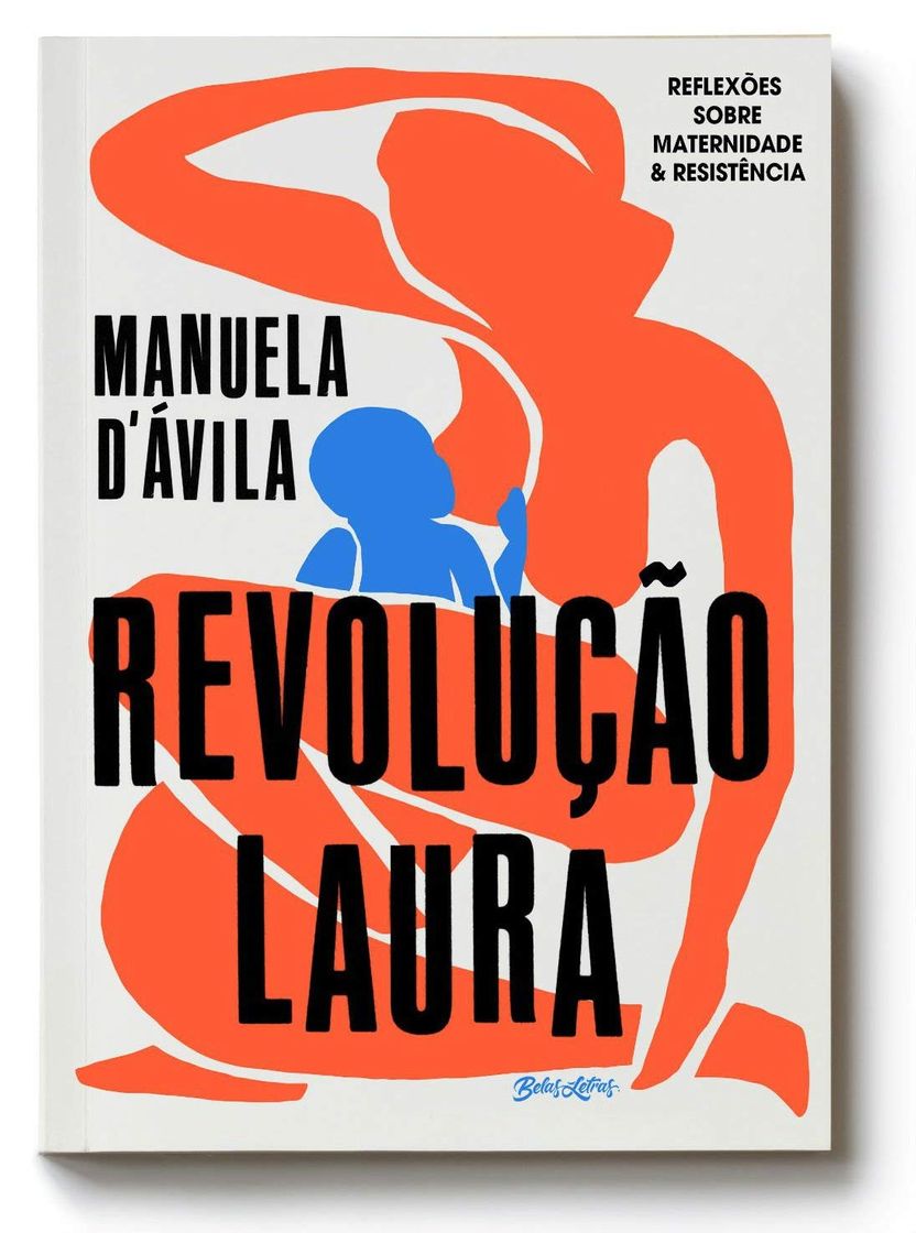 Books Revolução Laura: reflexões sobre maternidade e resistência