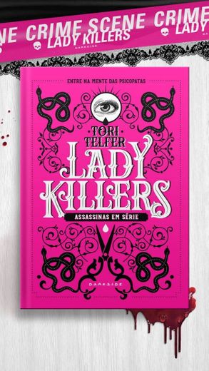 Lady Killers: Assassinas em Série