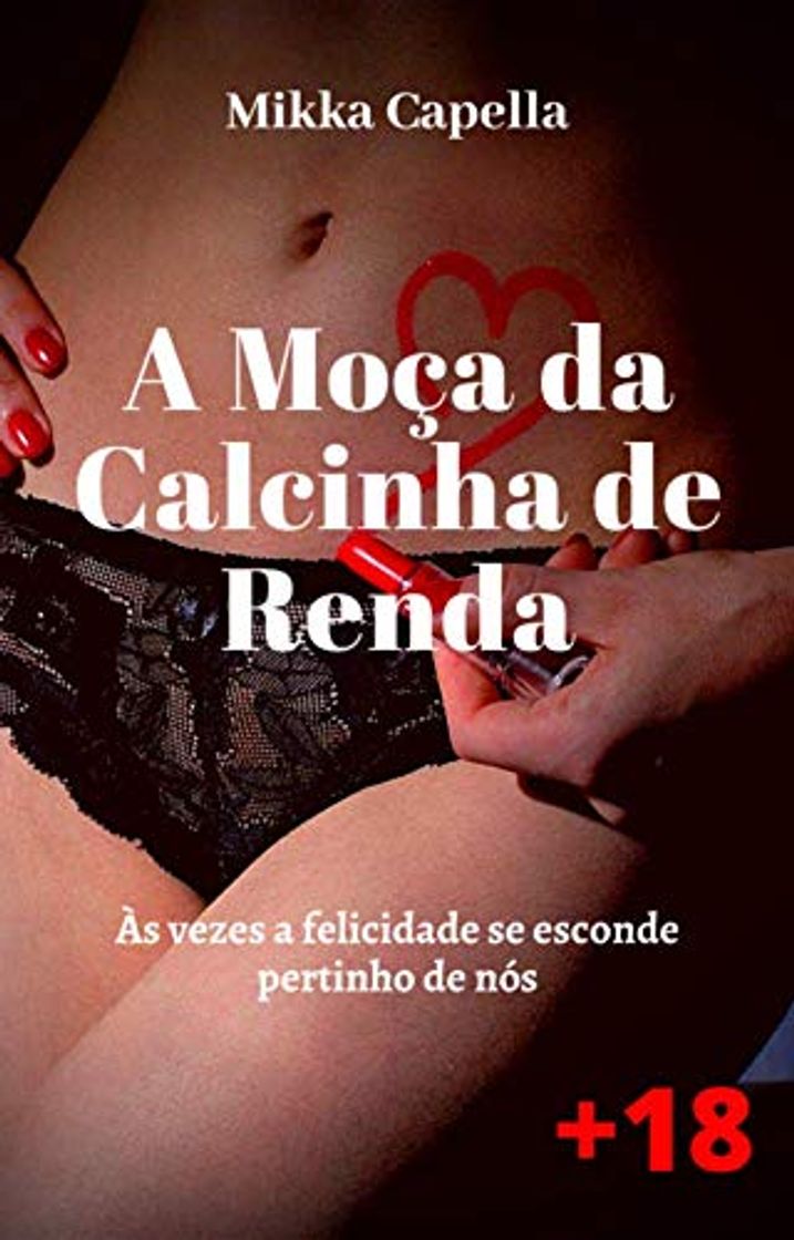 Producto A Moça da Calcinha de Renda