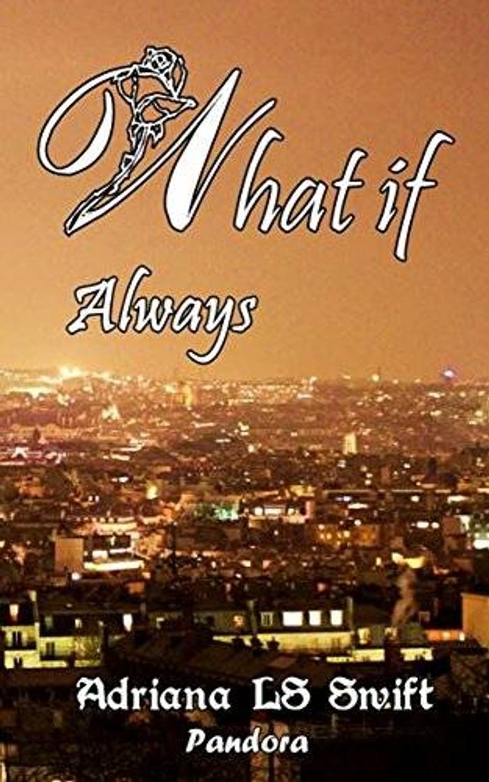 Book What if: Always (Parte tres de cuatro)