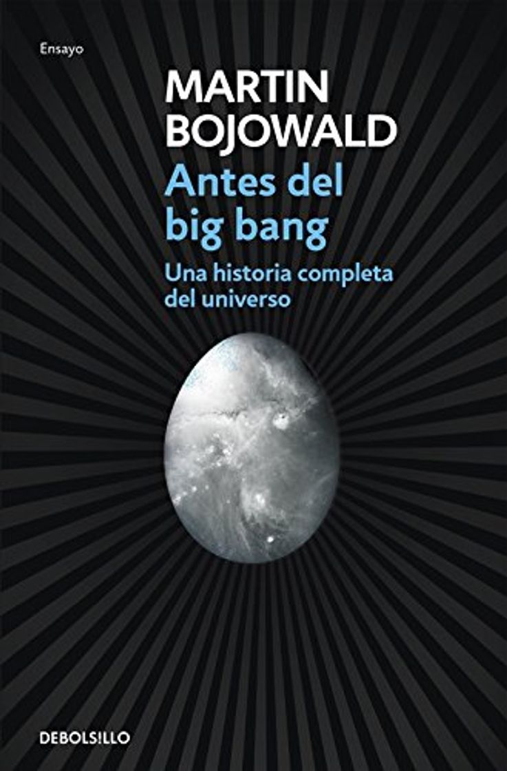 Books Antes del Big Bang: Una historia completa del universo (Ensayo