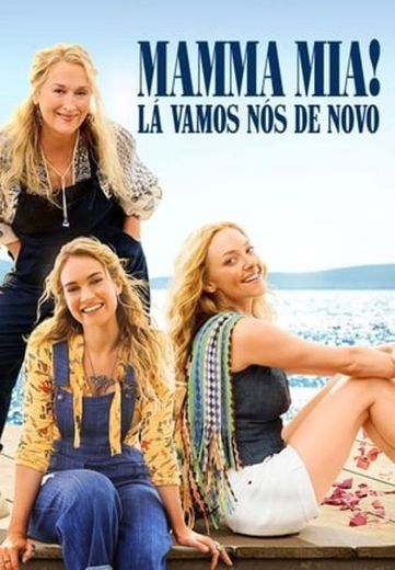 Mamma Mia! Here We Go Again