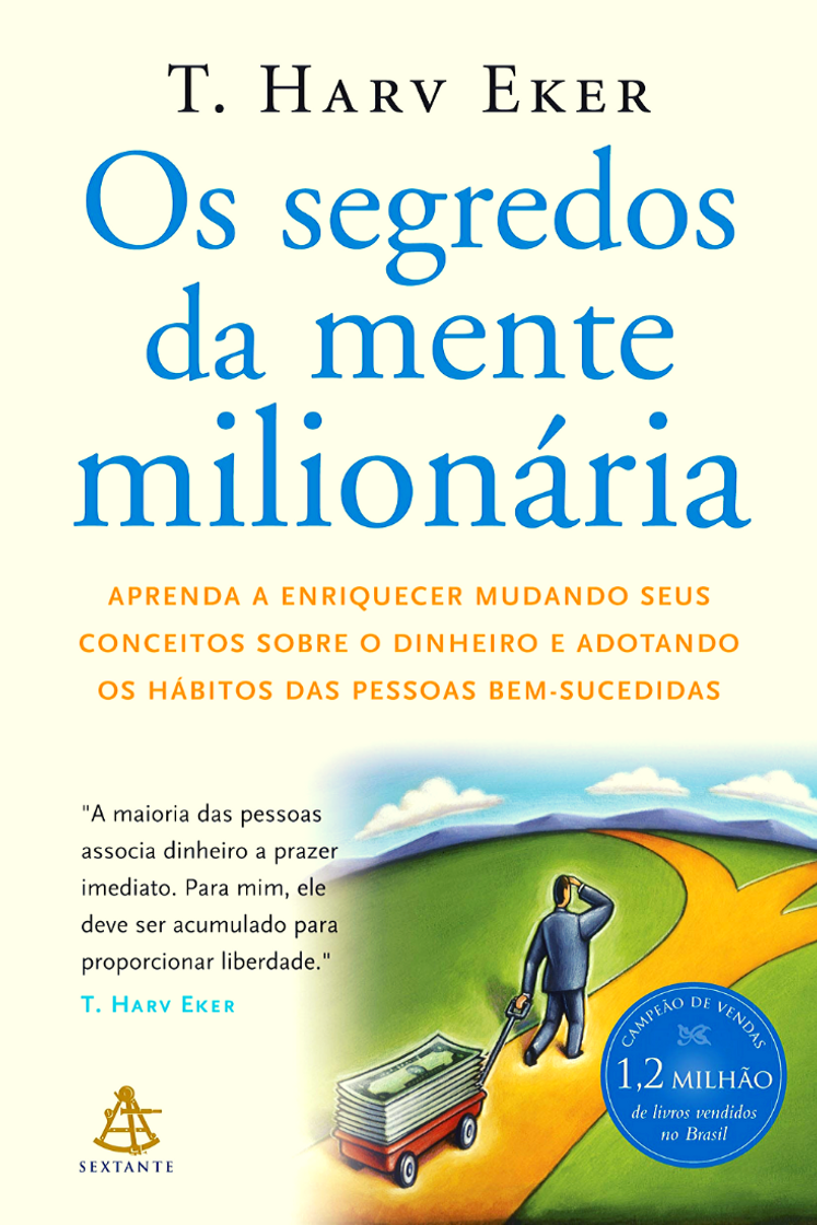 Libro RESUMO - Os Segredos Da Mente Milionária: O Seu Modelo De Riqueza