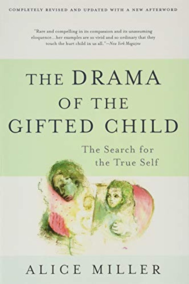 Libro The Drama Of The Gifted Child: The Search for the True Self