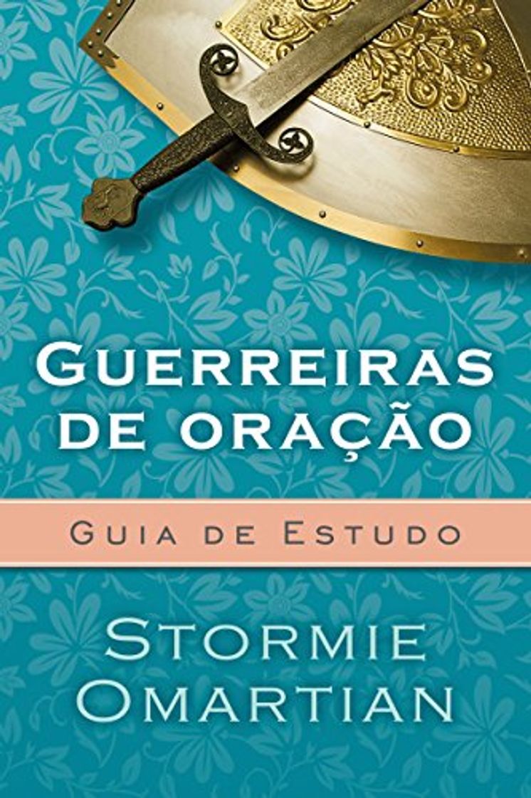 Books Guerreiras de oração: Guia de Estudo