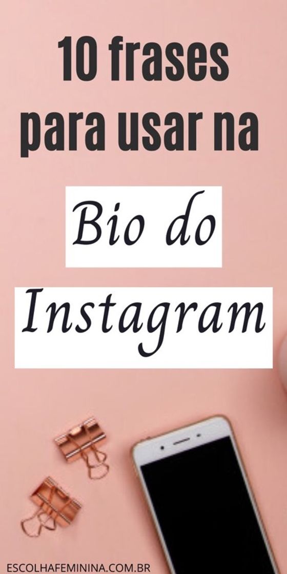 Fashion Frases para usar na Bio do Instagram 