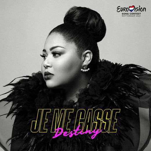 Je me casse - Eurovision Official Entry