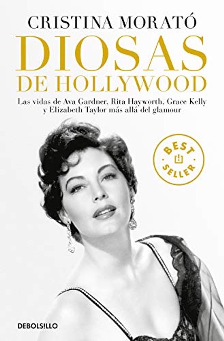 Libro Diosas de Hollywood: Las vidas de Ava Gardner, Grace Kelly, Rita Hayworth