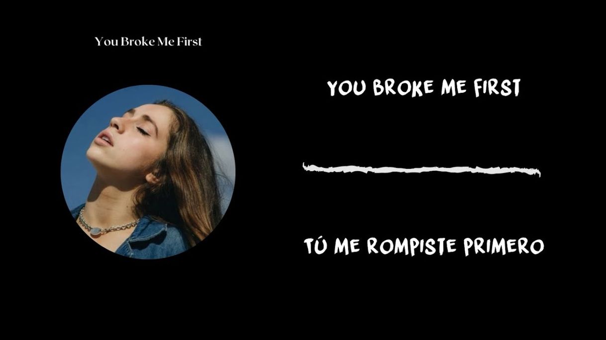 Fashion YOU BROKE ME FIRST Tate McRae. Lyrics (Español e Ingles )