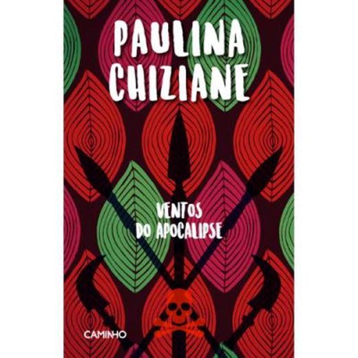 Ventos do Apocalipse - Paulina Chiziane 