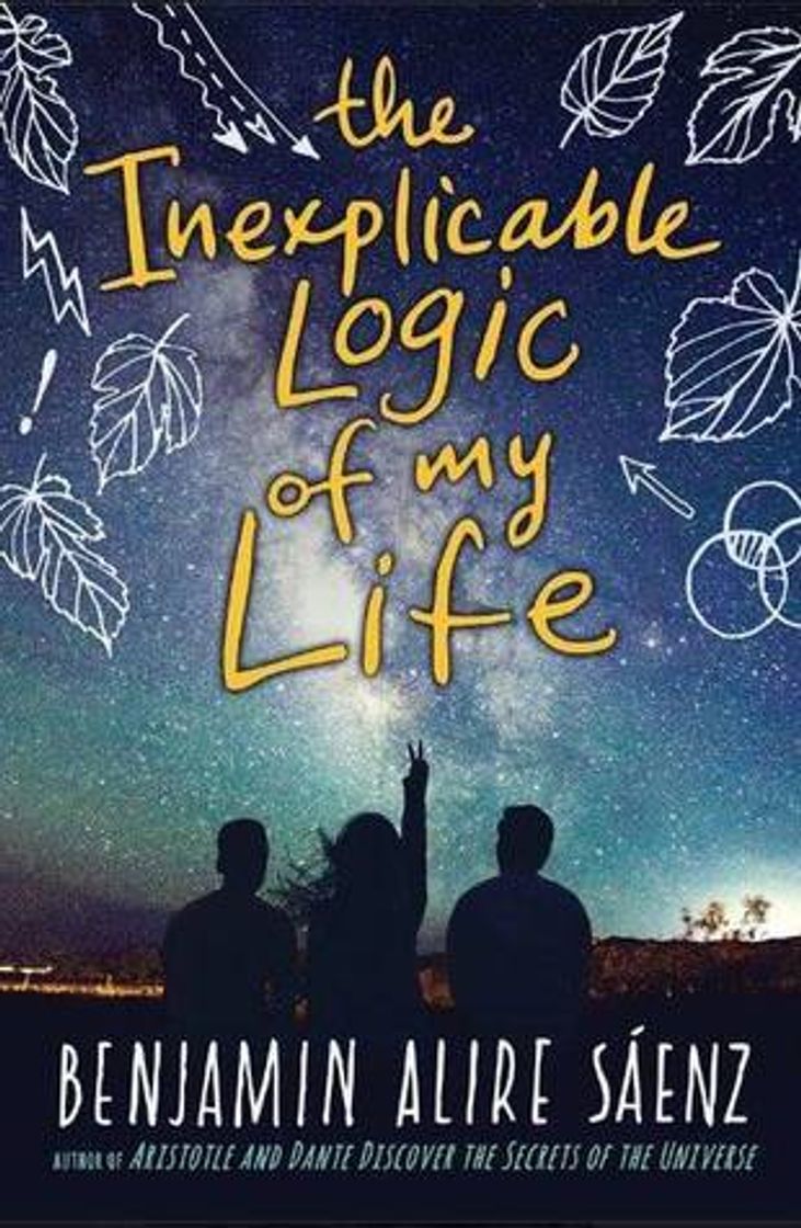 Libros The Inexplicable Logic of my Life - Benjamin Alire Sáenz