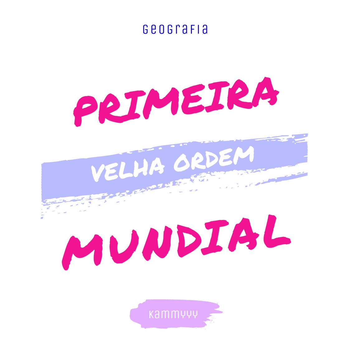 Social 1° Velha Ordem Mundial