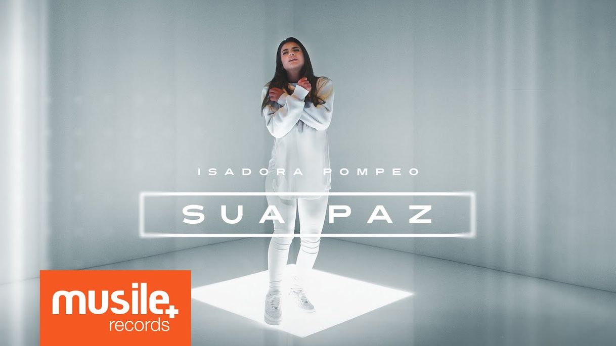 Canciones Isadora Pompeo - Sua Paz - YouTube