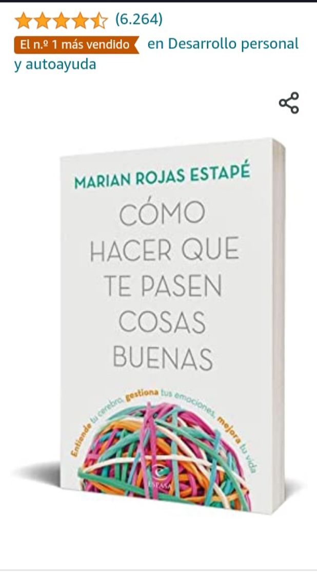 Libro Como hacer que te pasen cosas buenas - Marian Rojas Estapé