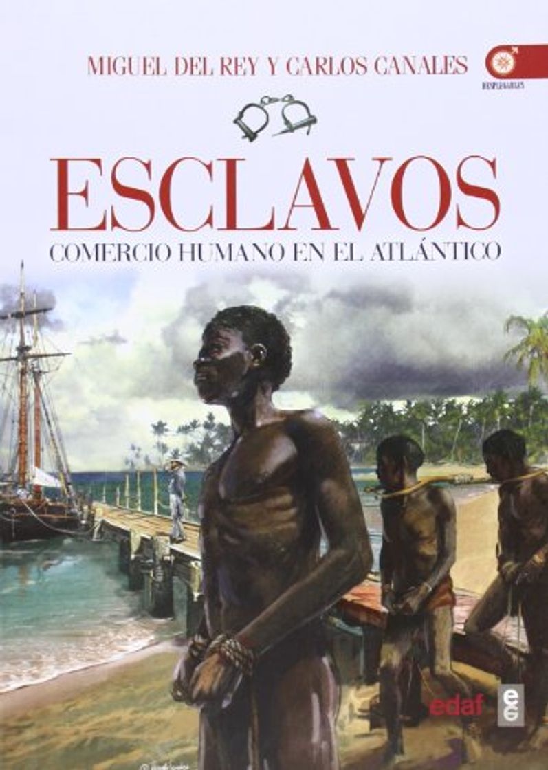 Book ESCLAVOS. COMERCIO HUMANO EN EL ATLÁNTICO