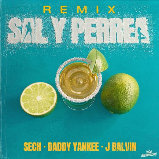 Sal y Perrea - Remix