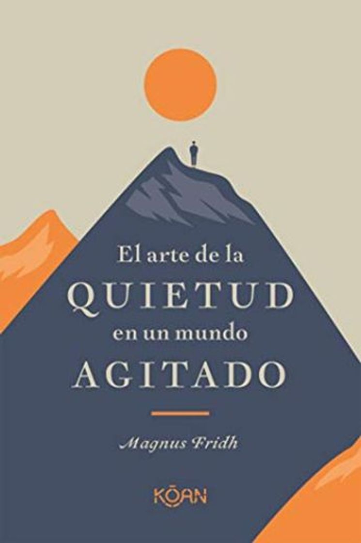 Book El arte de la quietud en un mundo agitado