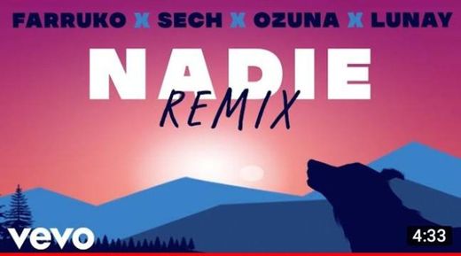 Nadie - Remix - Farruko, Ozuna, Lunay, Sech