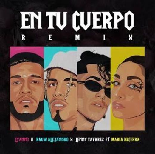 En Tu Cuerpo - Lyanno, Rauw Alejandro, Lenny Tavarez, MaríaB