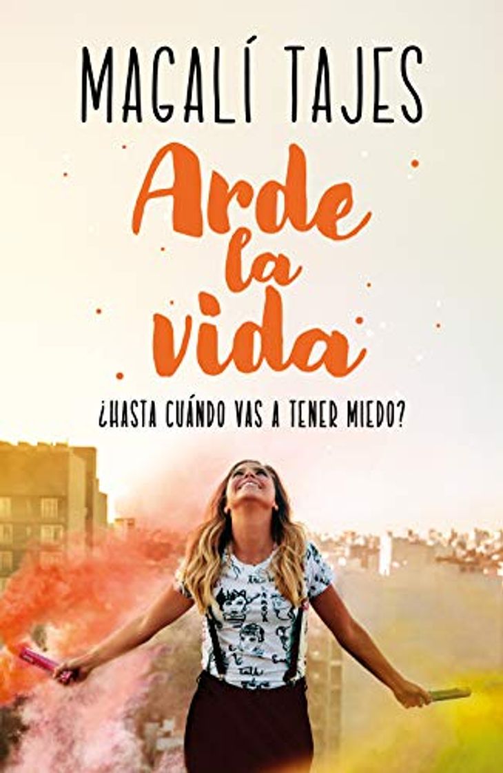 Libro Arde la vida- Magali Tajes