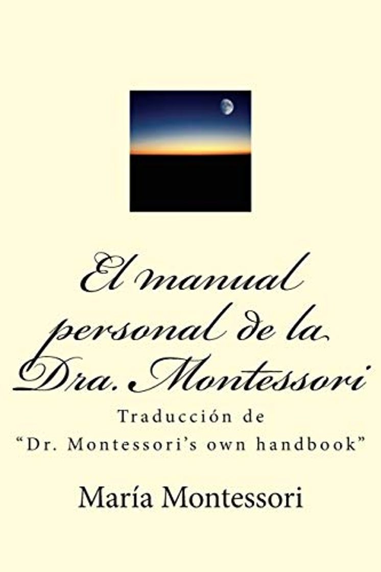 Libro El manual personal de la doctora Montessori: Traducción de "Dr