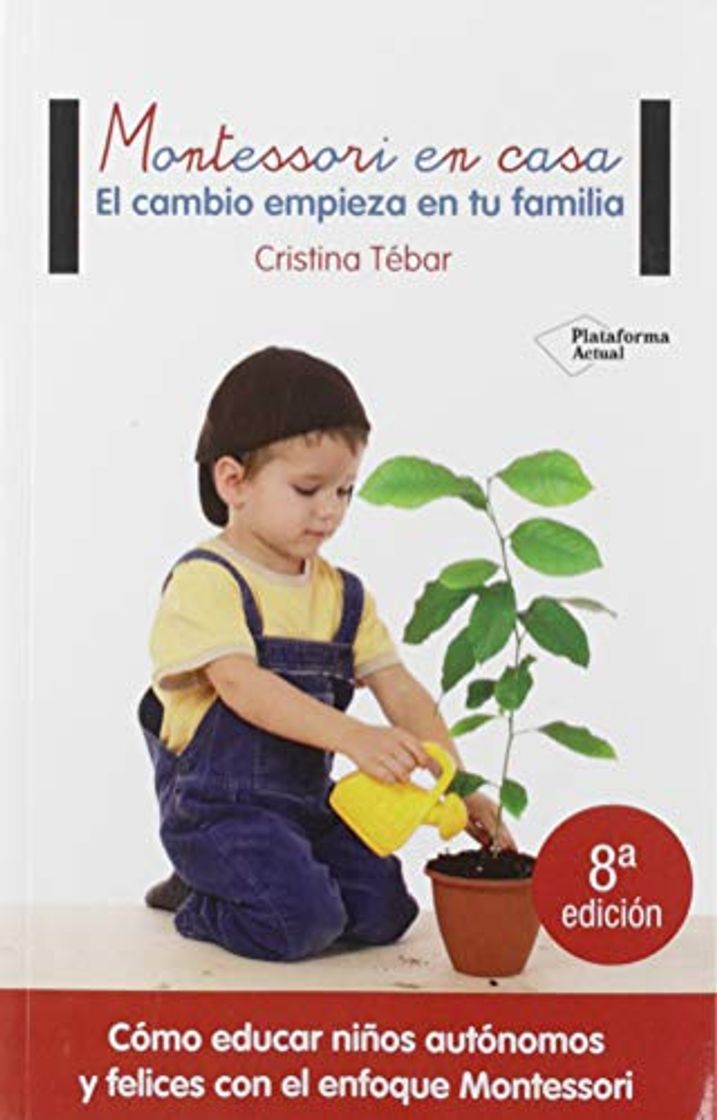 Book Montessori en casa: El cambio empieza en tu familia