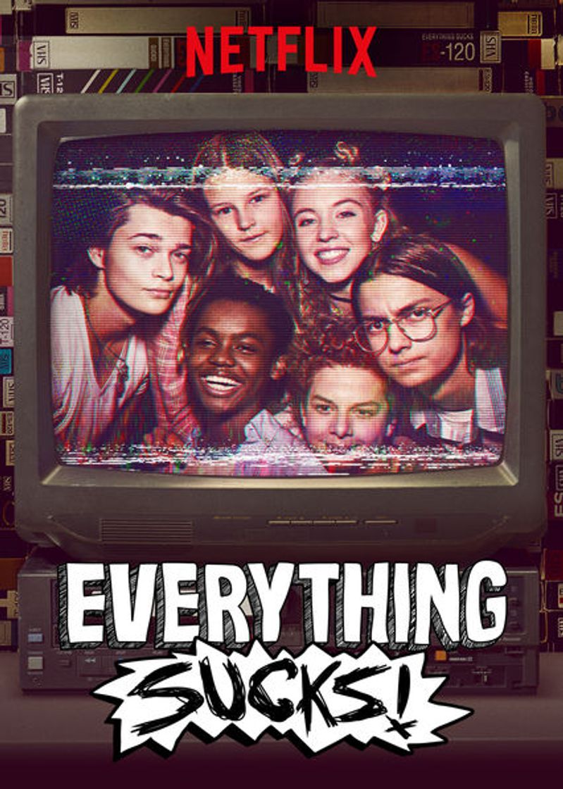 Serie Everything Sucks! 