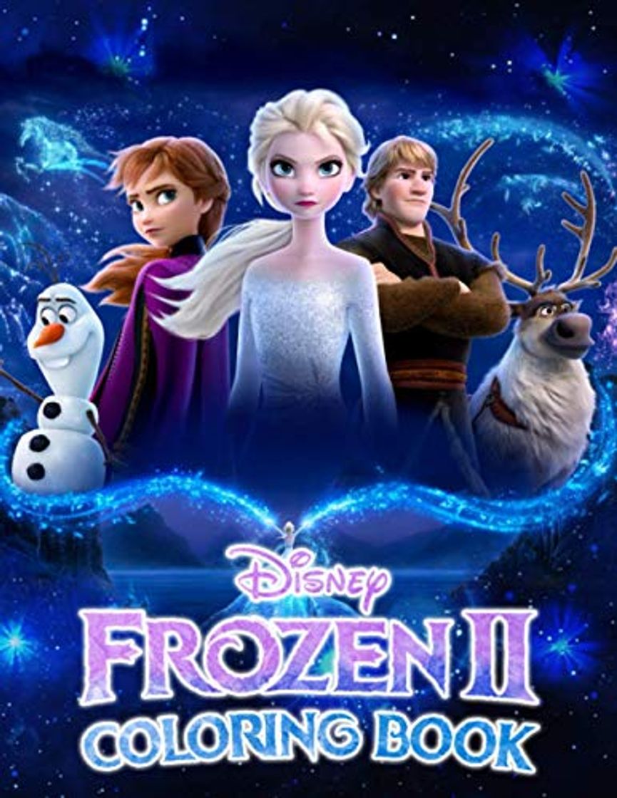 Book Frozen II Coloring Book: Life Is Relaxing Moments With Children And Family With The Coloring Book Frozen II