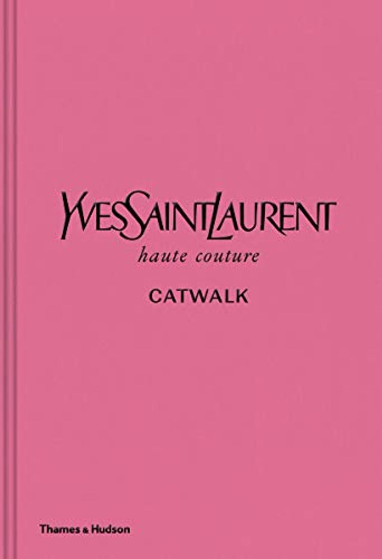 Libro Yves Saint Laurent Catwalk