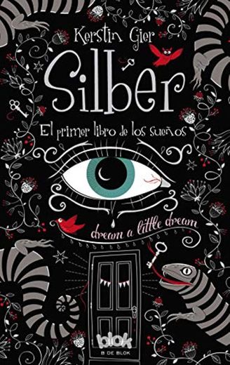 Silber. El primer libro de los sueños