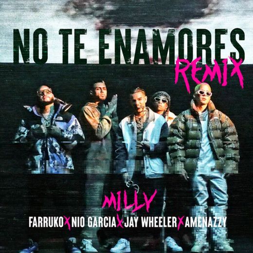 No Te Enamores - Remix