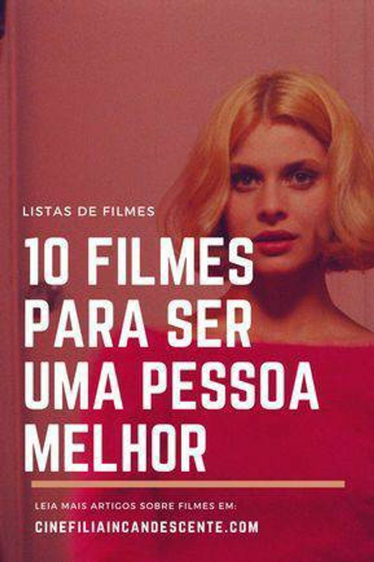 Fashion Filmes para ser uma pessoa melhor!