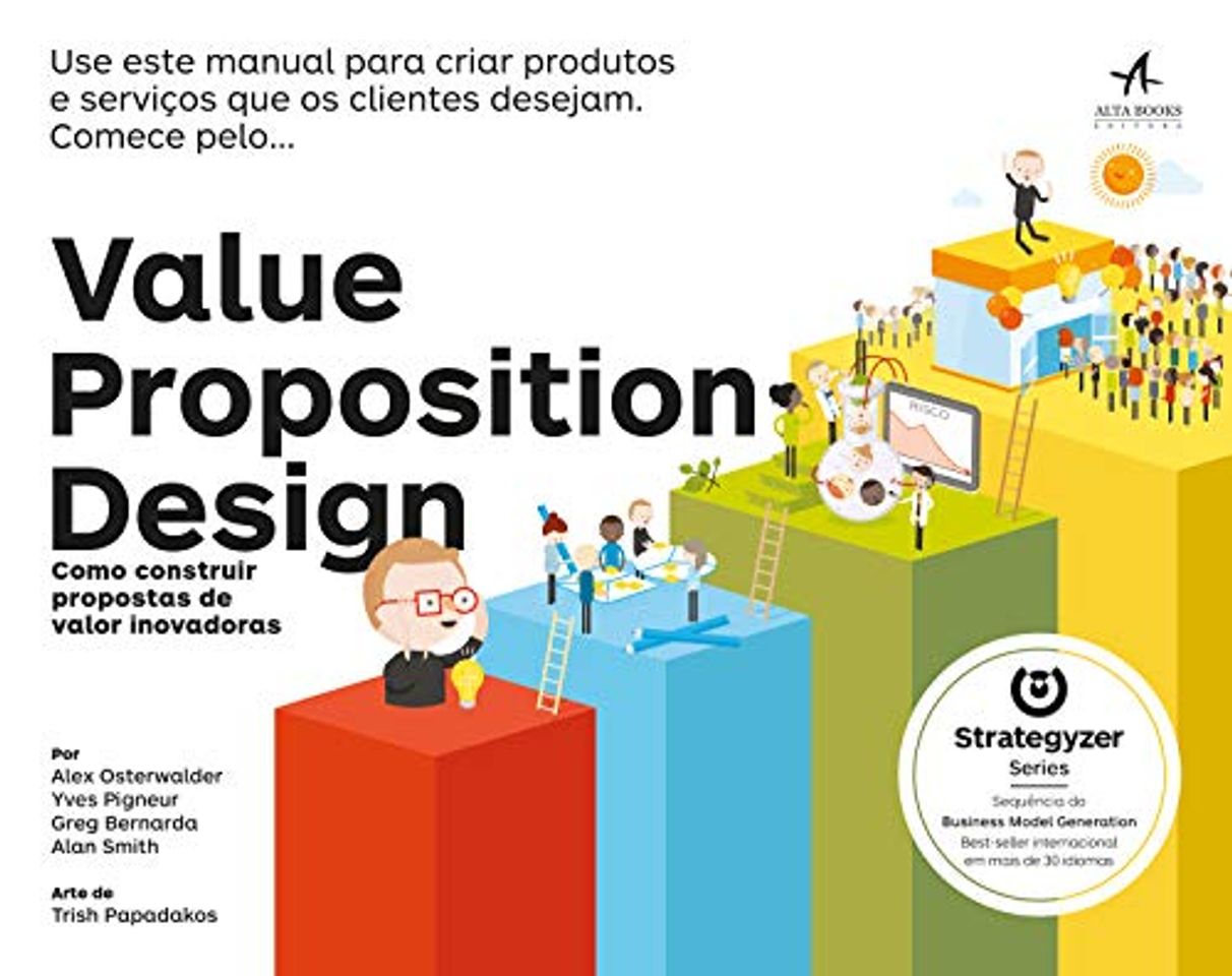 Book Value Proposition Design: Como Construir Propostas de Valor Inovadoras