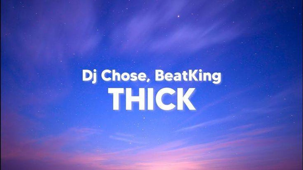 Moda DJ Chose - THICK 