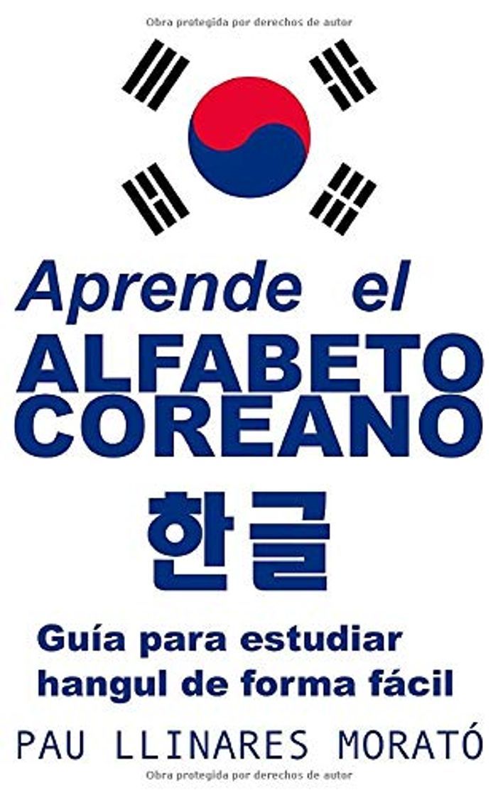 Book Aprende el alfabeto coreano 한글: Guía para estudiar hangul de forma fácil