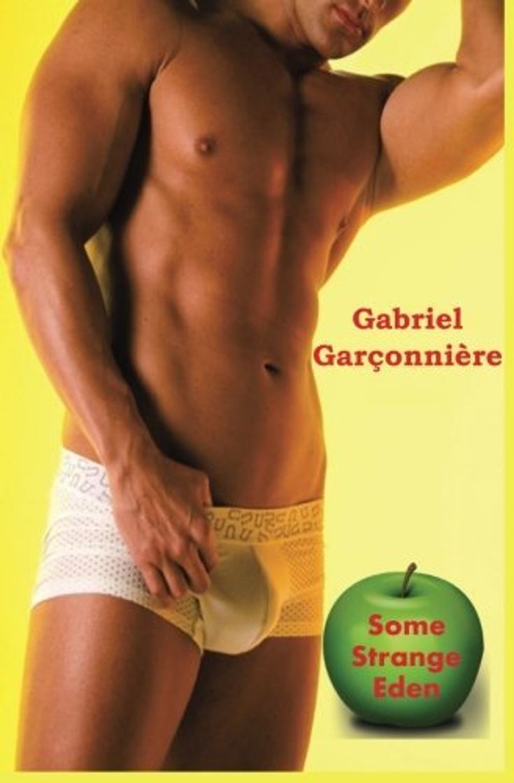 Book Some Strange Eden by Gabriel Gar??onni??re