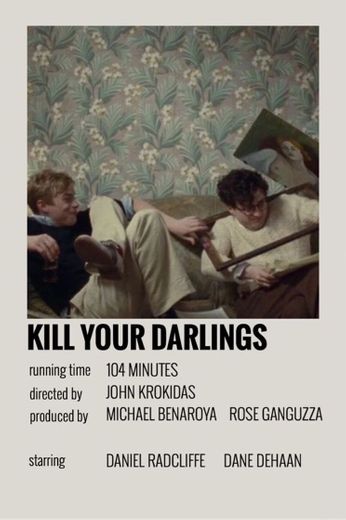 Kill your darlings