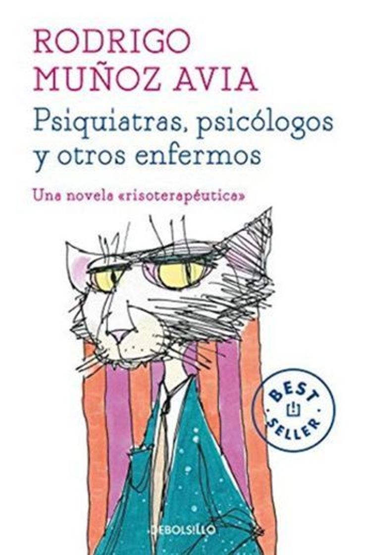 Libros Psiquiatras, psicólogos y otros enfermos