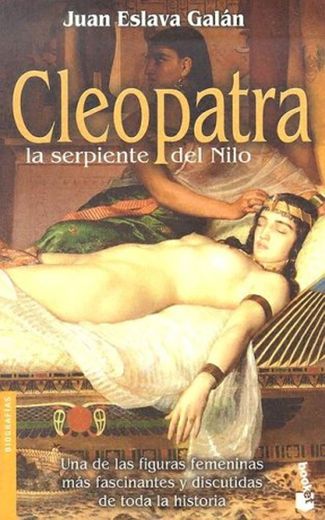 Cleopatra, serpiente del Nilo