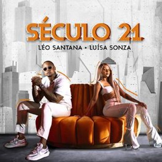 Século 21 - Leanh & Cacá Werneck Remix