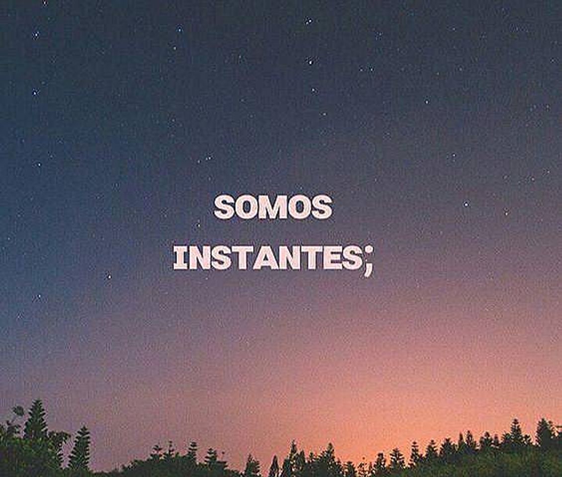 Película 🌌Somos instantes🌌