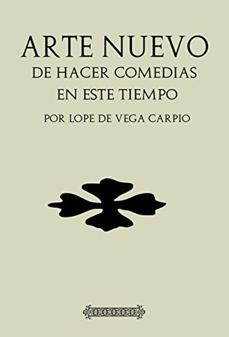 Books El Arte Nuevo de Hacer Comedias en este tiempo - Lope de Vega