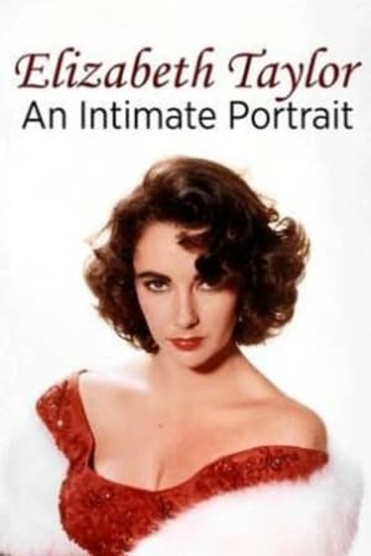 Película Elizabeth Taylor: An Intimate Portrait